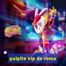 palpite vip do roma